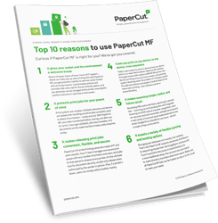 Top 10 Reasons to Use PaperCut