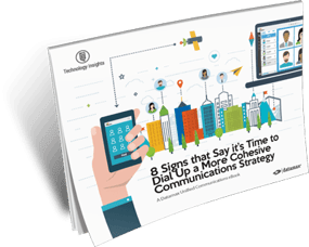 8 Signs that Say it's Time to Dial Up a More Cohesive Communications Strategy