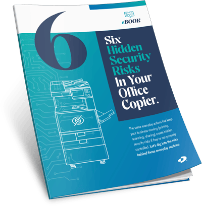 Six Hidden Security Risks In Your Office Copier.