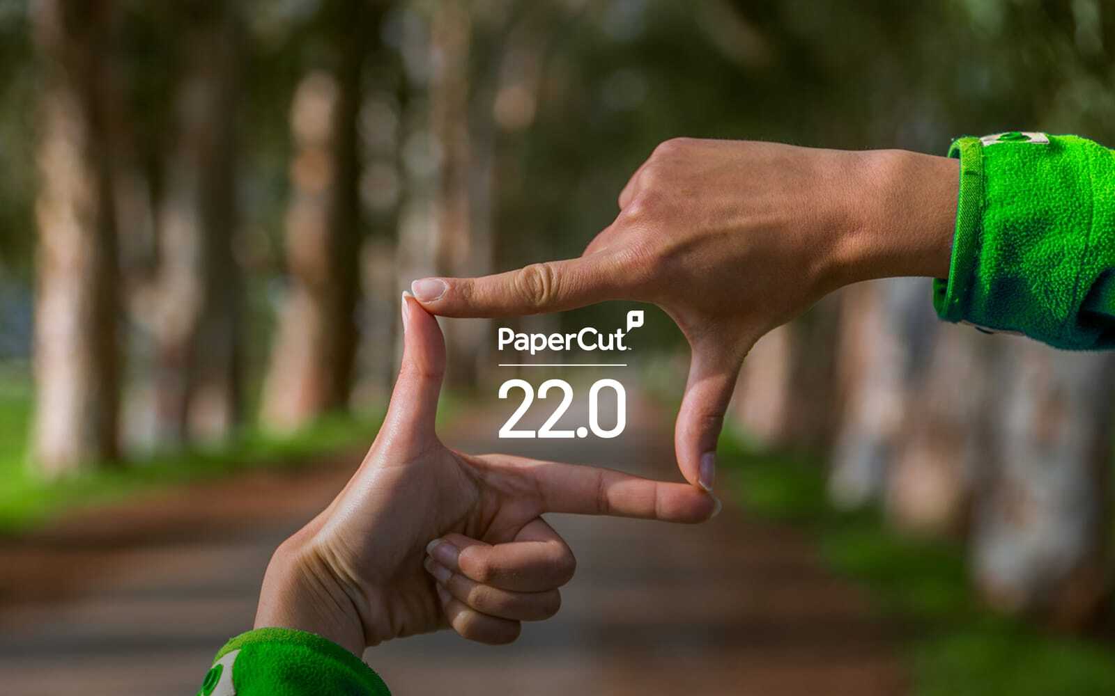 Think Green, Save Green With PaperCut Version 22.0