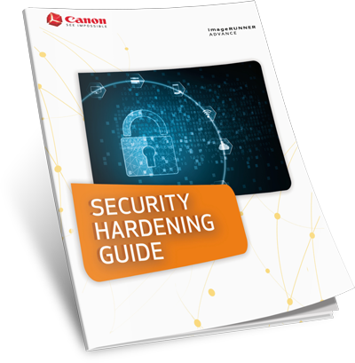 Canon Enterprise iRADV Security Hardening Guide 