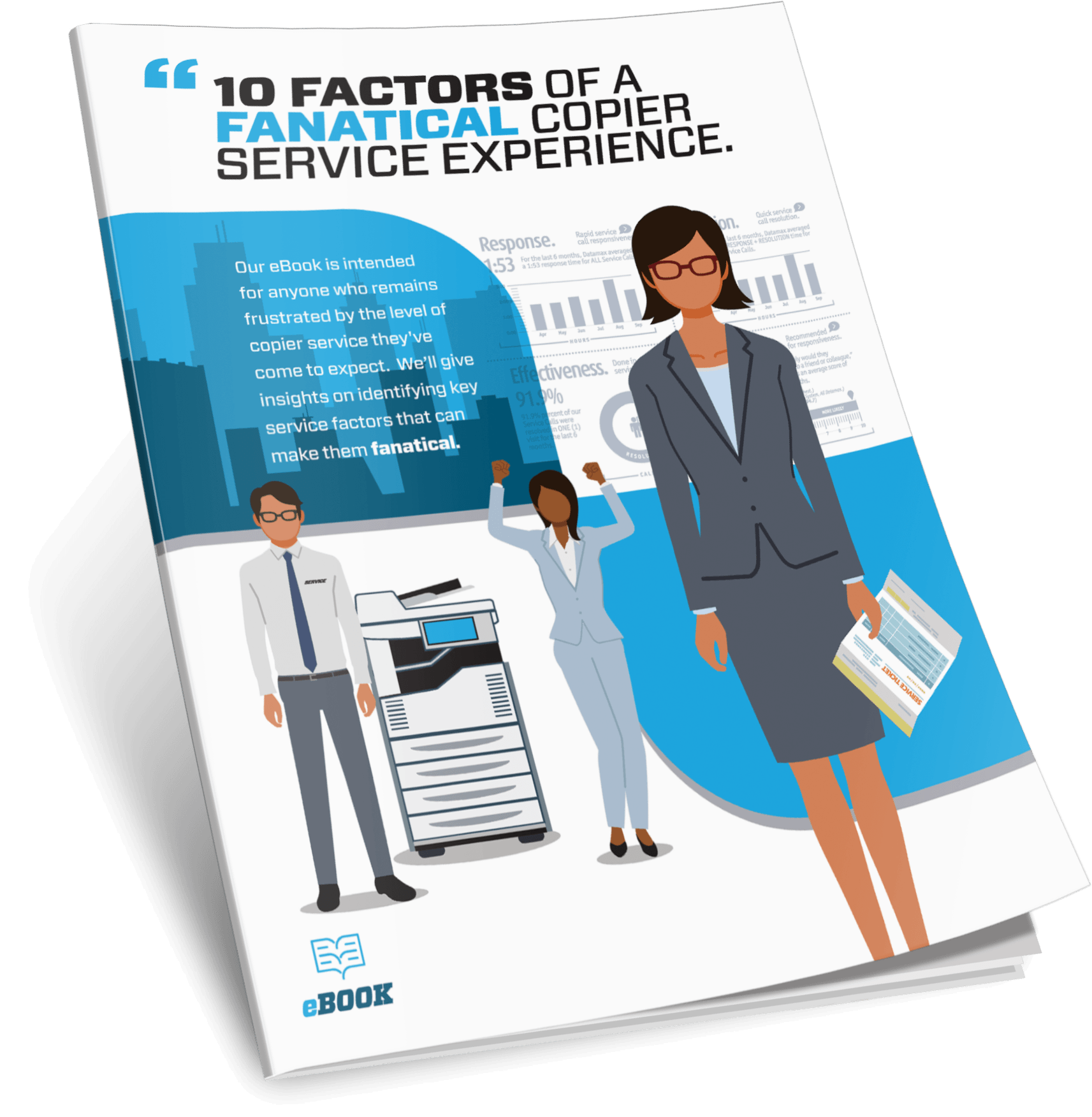 10 Factors of a Fanatical Copier Service Experience