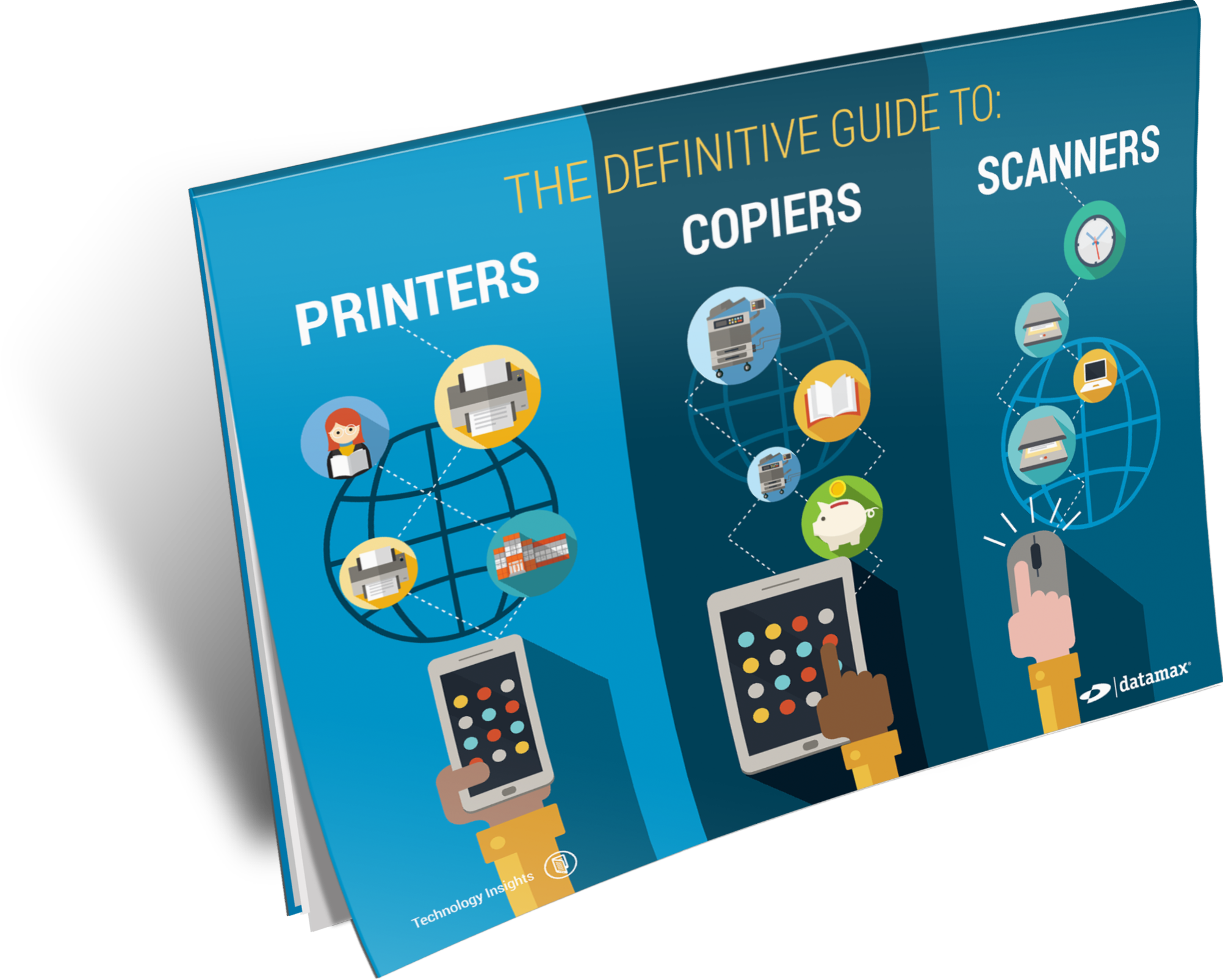 The Definitive Guide To: Printers, Copiers & Scanners